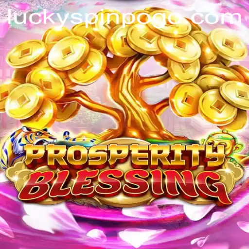 Explore the Exciting World of ProsperityBlessing and Unleash the Power of Luckyspin